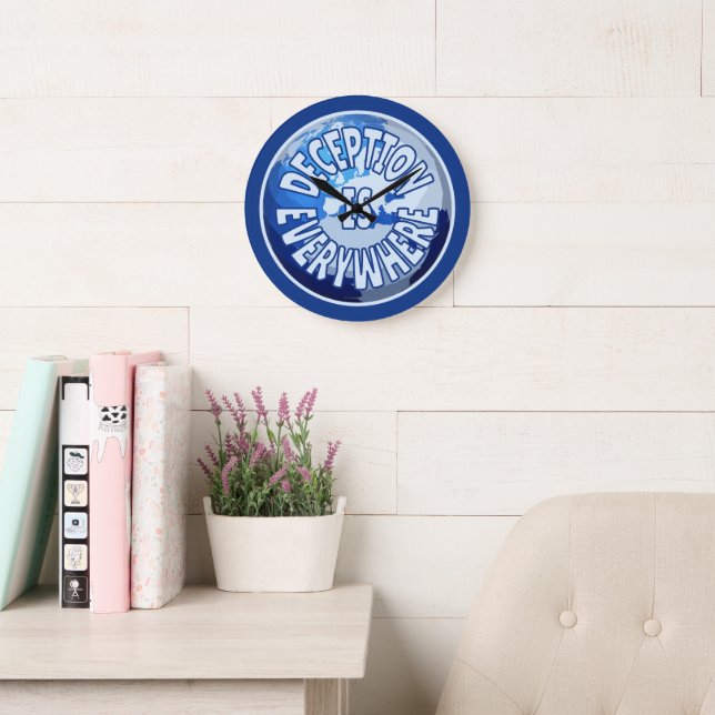 Deception Is Everywhere Large Clock (Reading Room)