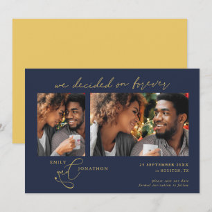 Decided on Forever Script 2 photos Navy Gold Save The Date