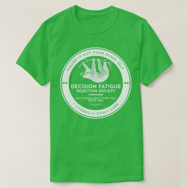 Decision Fatigue Rejection Society light TShirt (Design Front)