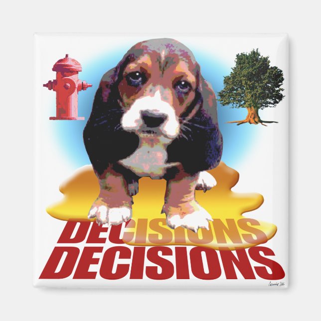 DECISIONS,DECISIONS 2 TILE MAGNET (Front)