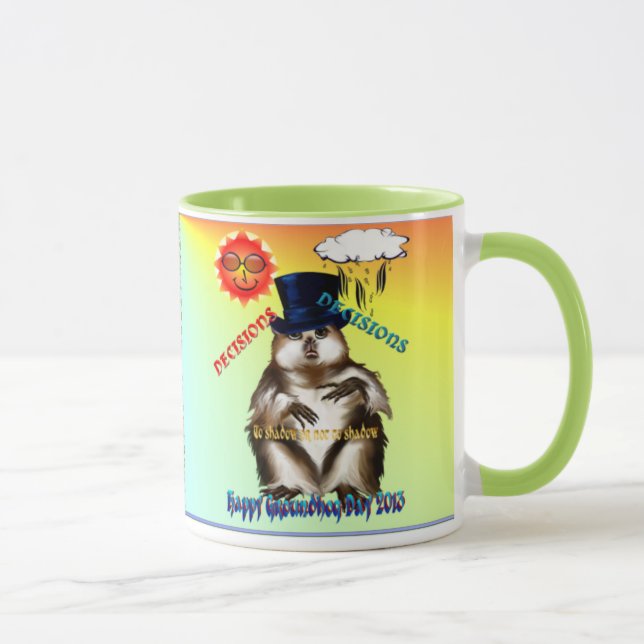 Decisions-Decisions-Groundhog Day Mugs (Right)