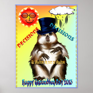 Decisions-Decisions-Groundhog Day Poster