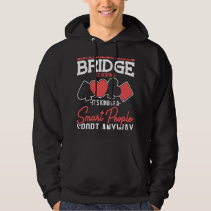 Deck Dealer Bridge Card Game Hoodie