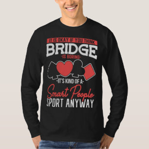 Deck Dealer Bridge Card Game T-Shirt
