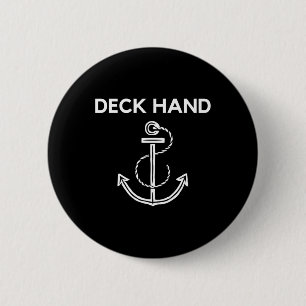 Deck Hand Boating And Sailing T Shirt 6 Cm Round Badge