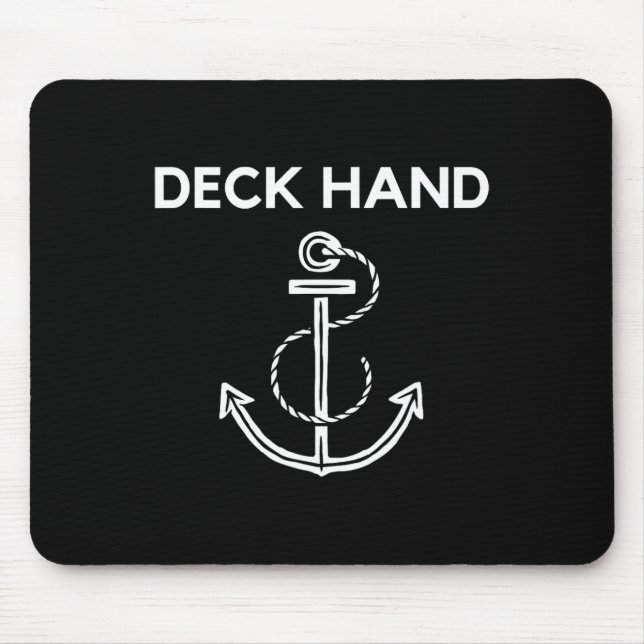 Deck Hand Boating And Sailing T Shirt  Mouse Pad (Front)
