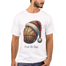 Deck the Balls Basketball Holiday T-Shirt