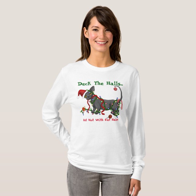 Deck the Halls... But not with cat hair T-Shirt (Front Full)