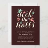 Deck The Halls Christmas Holiday Invitation