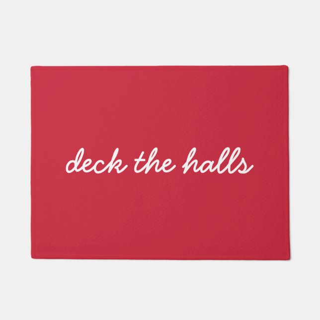 Deck The Halls Christmas Holiday Simple Script Red Doormat (Front)