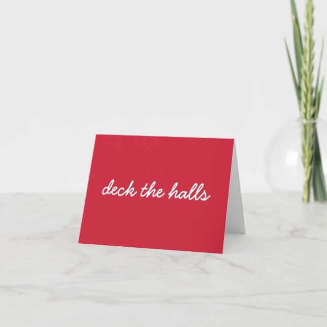 Deck The Halls Christmas Simple Script Red Holiday Card (Front)