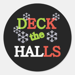Deck the Halls Classic Round Sticker