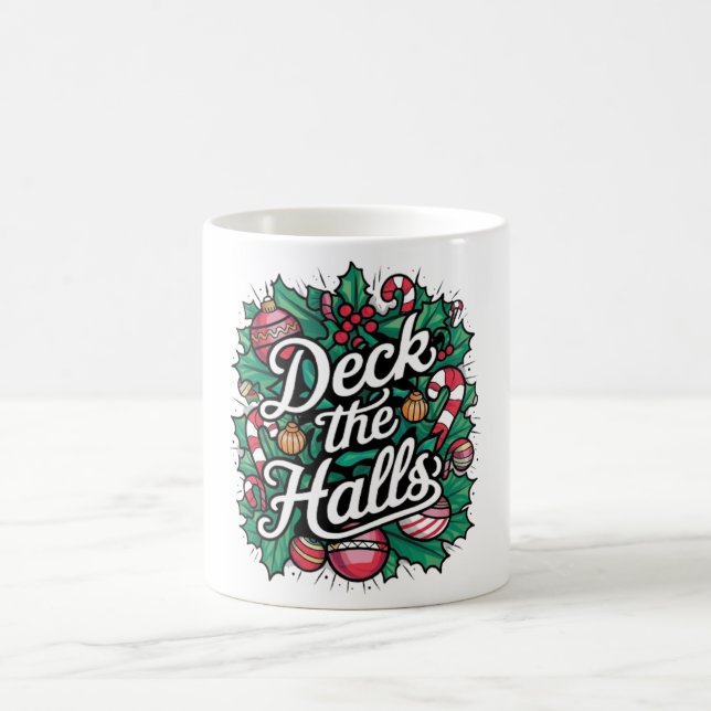 DECK THE HALLS COFFEE MUG (Center)