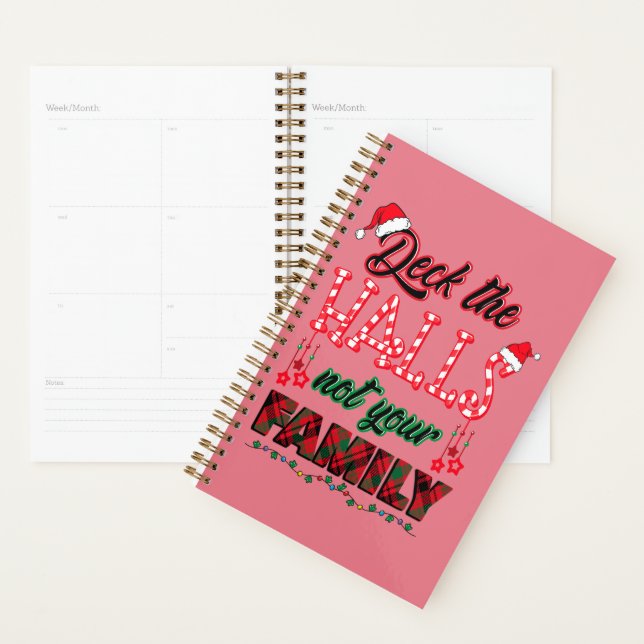 Deck The Halls Not Your Family Planner (Display)