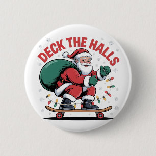 Deck the Halls Santa Skateboarding Skating Lovers 6 Cm Round Badge