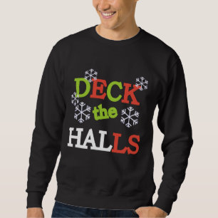 Deck the Halls T-shirts and Gifts