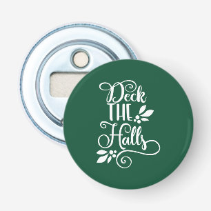 deck the halls Typography Holidays Bottle Opener