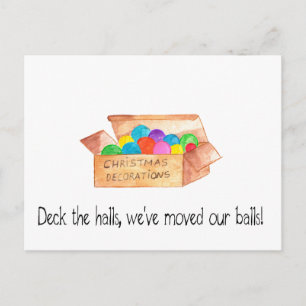 Deck the halls, we've moved our balls! postcard