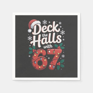 Deck the Halls With 6 7 Funny Christmas Six Seven Napkin