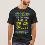 Deck The Halls with Matzo Balls Hanukkah 2021 Chri T-Shirt<br><div class="desc">Deck The Halls with Matzo Balls Hanukkah 2021 Christmas Don't dress up as a pumpkin! Shop today and celebrate Halloween in style. Get ready to celebrate Halloween Horror Nights 2021 with this limited release T-shirt. This Horror And Scary Halloween Features Awesome Halloween T Shirt With cool design. Halloween T-Shirt For...</div>
