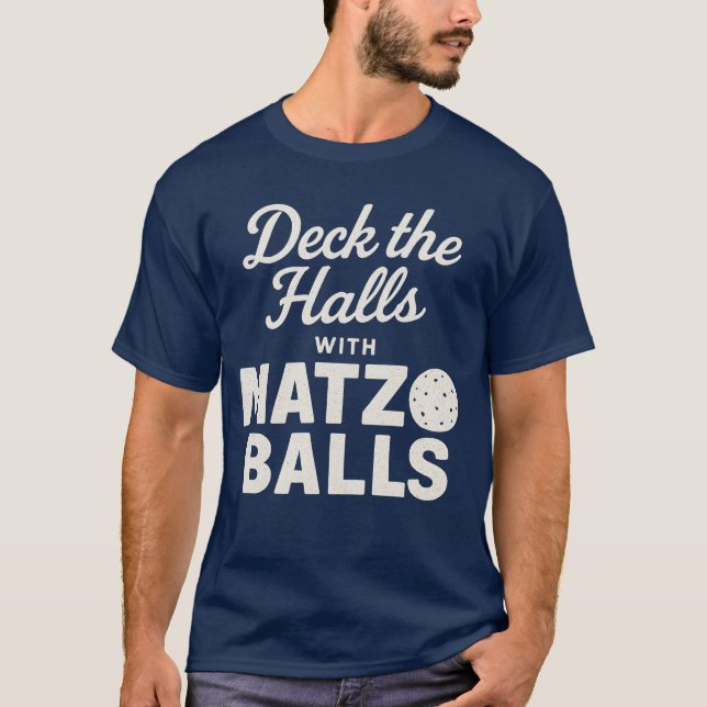 Deck the Halls with Matzo Balls T-Shirt (Front)