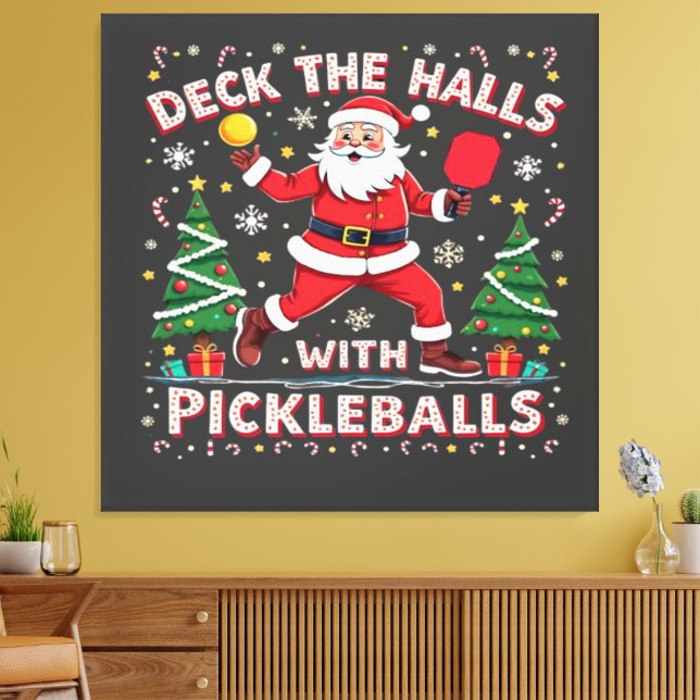Deck The Halls With Pickleballs  Canvas Print (Insitu(LivingRoom))