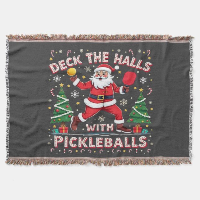 Deck The Halls With Pickleballs  Throw Blanket (Front)