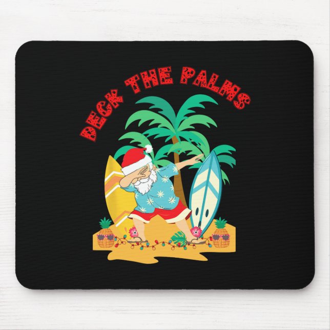 Deck The Palms Dabbing Santa - Xmas Tropical Beach Mouse Pad (Front)