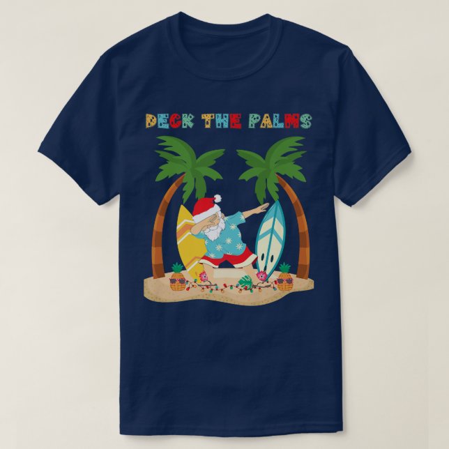 Deck the Palms Dabbing Santa - Xmas Tropical Beach T-Shirt (Design Front)