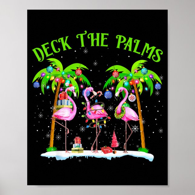 Deck The Palms Flamingo Trocal Christmas Lights Pa Poster (Front)
