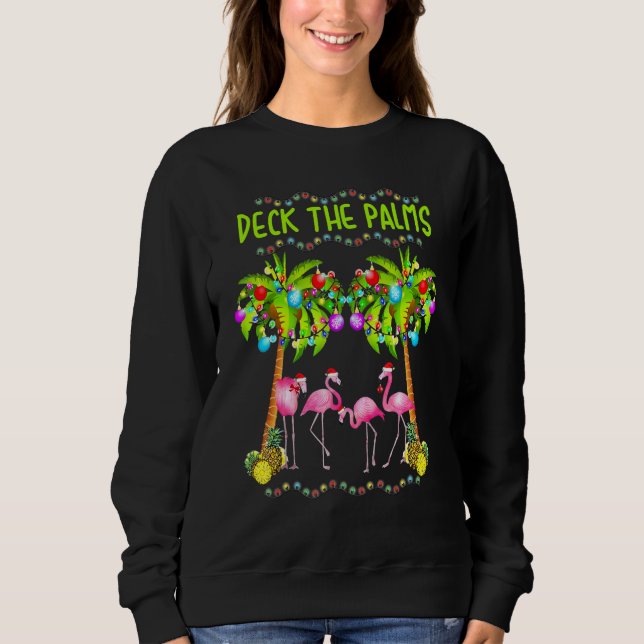 Deck The Palms Merry Flamingo Christmas Sweatshirt (Front)