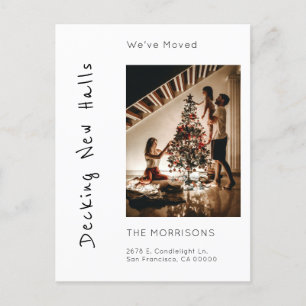 Decking New Halls Christmas We've Moved Photo Holiday Postcard