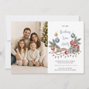 Decking New Halls New Address Moving Photo Holiday Card