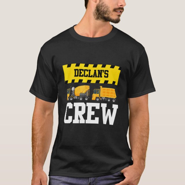 Declan Construction Crew Custom Dumptruck Dump Tru T-Shirt (Front)