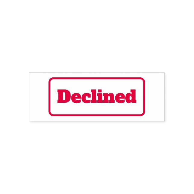 Declined Simple Office Business Stamp Self Inking (Design)