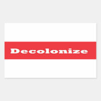 Decolonise