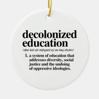 Decolonised Education Definition Ceramic Tree Decoration