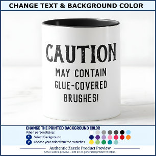 Decoupage Brushes Quote Custom BW04 Funny Craft Mug