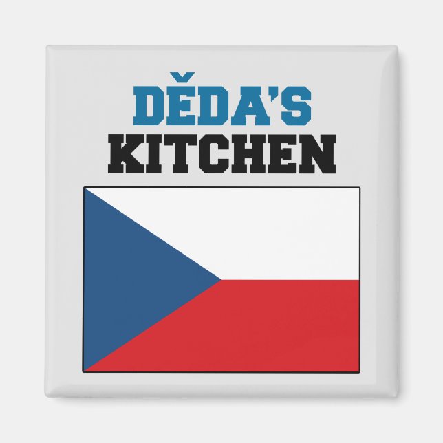 Deda's Kitchen With Flag Of Czech Republic Magnet (Front)