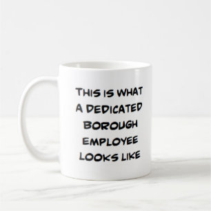 dedicated borough employee coffee mug