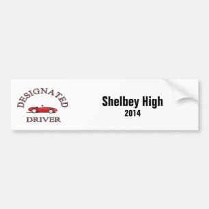 Dedicated Driver High School Bumper Sticker