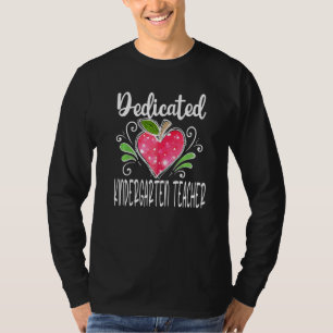 Dedicated Kindergarten Teacher Apple Heart Teacher T-Shirt