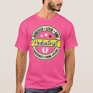 Dedicated Podiatrist Podiatry Expert Foot Doctor G T-Shirt