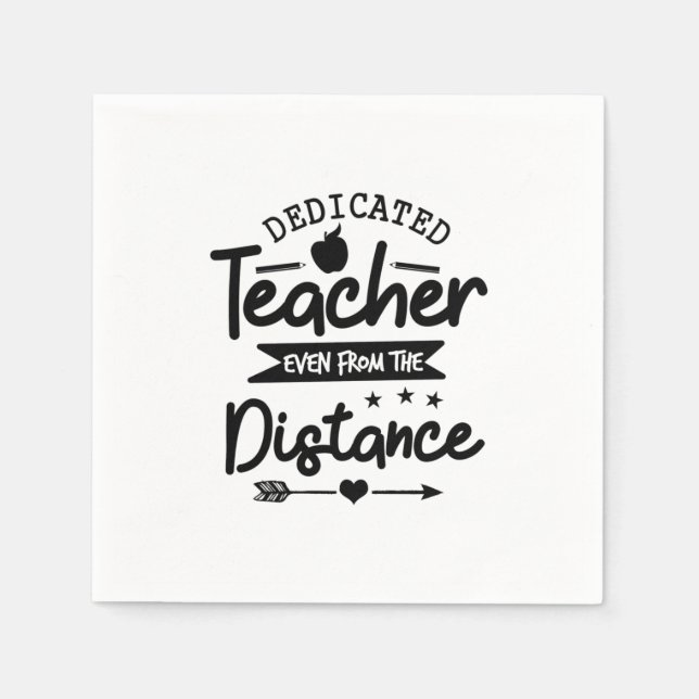 Dedicated Teacher Distance Napkin (Front)