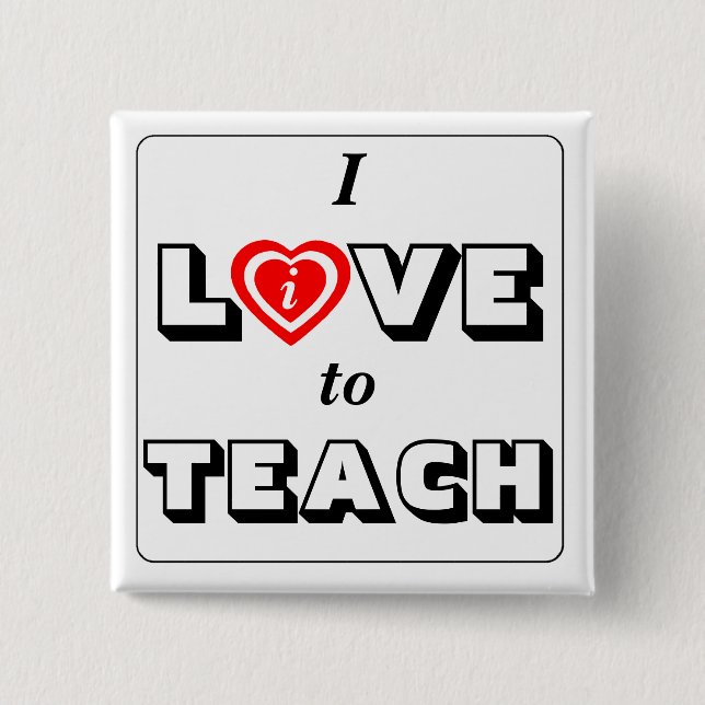 Dedicated Teacher Love / Live to Teach Motto 15 Cm Square Badge (Front)