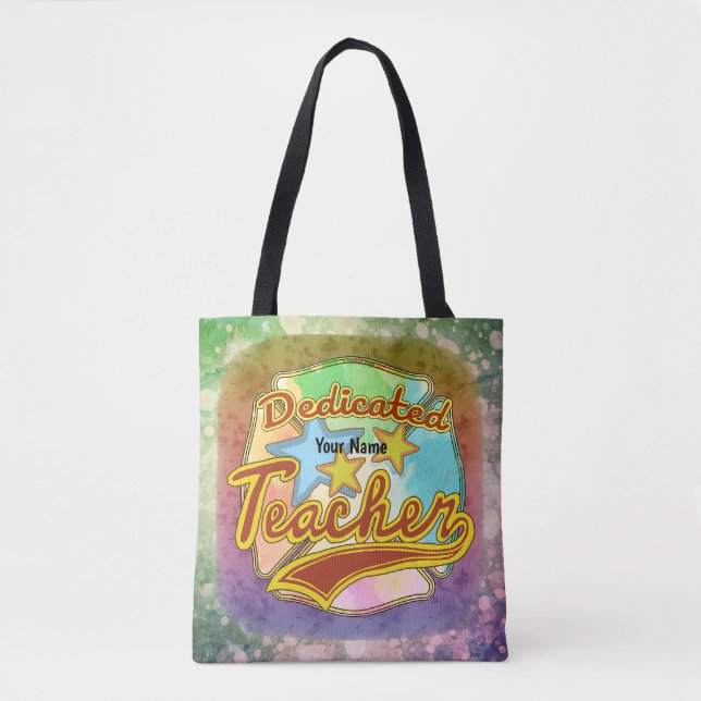Dedicated Teacher  Tote Bag (Front)
