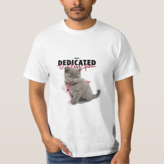 Dedicated to all my fans cat shirt
