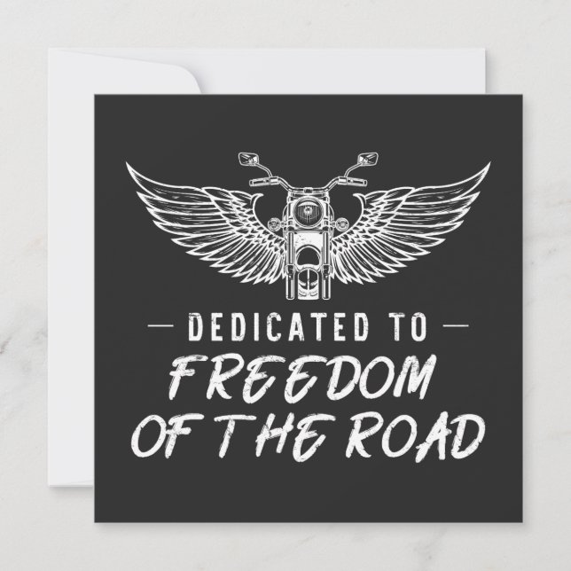 Dedicated To Freedom Of The Road  Card (Front)