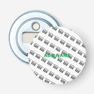 DEDICATED TO GOD COOL CUSTOMIZABLE BLACK TEXT BOTTLE OPENER