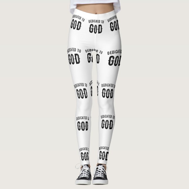 DEDICATED TO GOD COOL CUSTOMIZABLE BLACK TEXT LEGGINGS (Front)